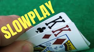 slow play poker strategy example trapping opponent strong hand Texas Holdem slowplay decision